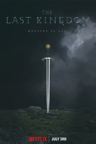 The Last Kingdom Style: 2 - 27 x 40 inch. TV Show Poster