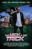 The Mick and the Trick Movie Poster - 11 x 17 inch