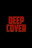 Deep Cover Style E Movie Poster 11 x 17 inch