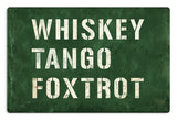 WHISKEY TANGO FOXTROT Vintage Sign Metal Sign