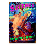 Science Gone Wild Vintage Sign Metal Sign