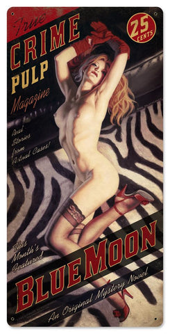 BLUE MOON CRIME PULP Vintage Sign Metal Sign