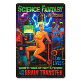 HB358 - BRAIN TRANSFER Metal Sign