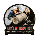 Sub Spotted Vintage Sign Metal Sign