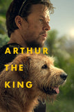 Arthur the King Style D Movie Poster 11 x 17 inch
