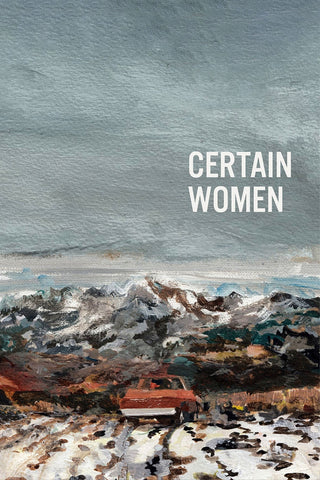 Certain Women Style C Movie Poster 27 x 40 inch