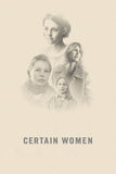 Certain Women Style D Movie Poster 27 x 40 inch