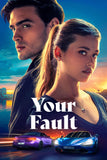 Your Fault Style C Movie Poster 27 x 40 inch