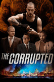 The Corrupted Style C Movie Poster 27 x 40 inch