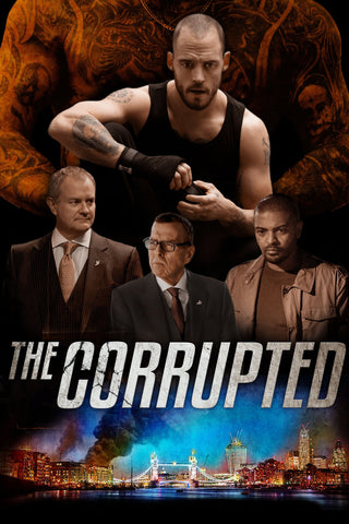 The Corrupted Style C Movie Poster 11 x 17 inch