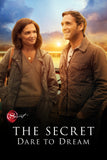 The Secret: Dare to Dream Style A Movie Poster 11 x 17 inch