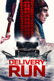 Delivery Run Style B Movie Poster 27 x 40 inch