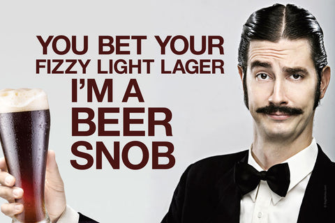 Beer Snob Vintage Sign Metal Sign