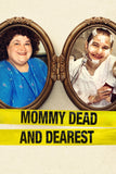 Mommy Dead and Dearest Style B Movie Poster 11 x 17 inch