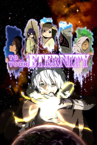 To Your Eternity Style: 1 - 11 x 17 inch. TV Show Poster