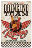Drinking Team Vintage Sign Metal Sign