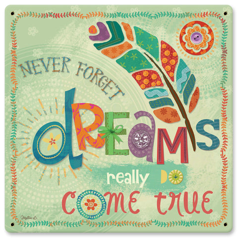Never Forget Dreams Vintage Sign Metal Sign