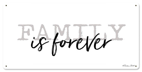 Family is Forever Vintage Sign Metal Sign