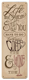 Life Stuff Vintage Sign Metal Sign