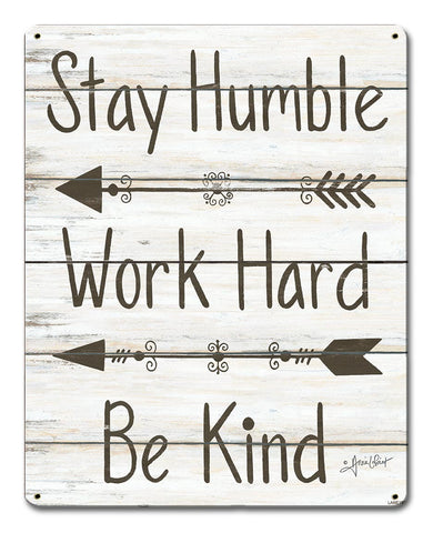 Stay Humble Work Hard Vintage Sign Metal Sign