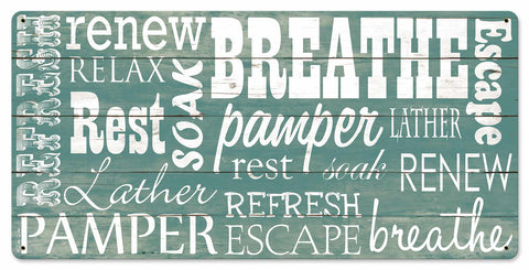Breathe Pamper Refresh Vintage Sign Metal Sign