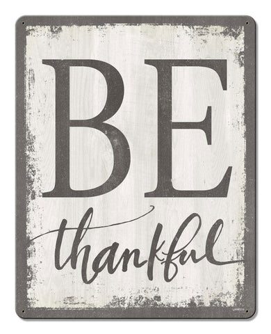 Be-Thankful-Vintage-Sign-Metal-Sign