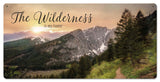 The Wilderness Home Vintage Sign Metal Sign