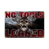 No Tools Loaned Vintage Sign Metal Sign
