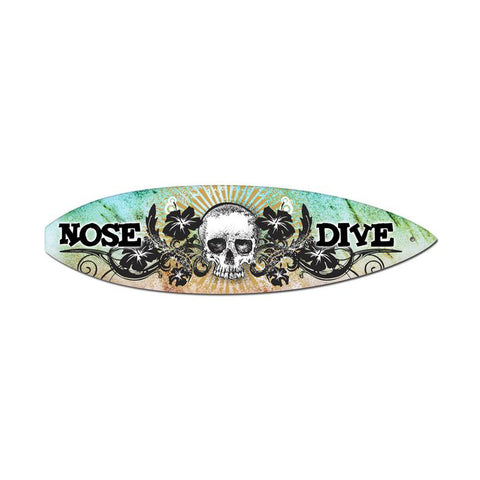 Nose Dive Vintage Sign Metal Sign