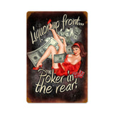 Poker In The Rear Vintage Sign Metal Sign