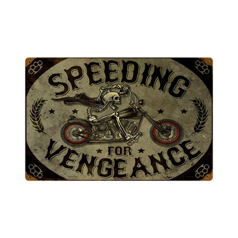 Speeding Vengance Vintage Sign Metal Sign
