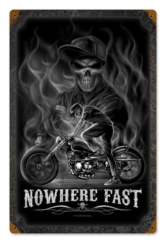 Nowhere Fast Vintage Sign Metal Sign