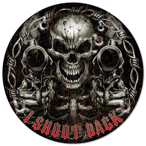 I Shoot Back Metal Sign