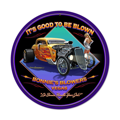 Good To Be Blown Vintage Sign Metal Sign