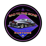 Bad To The Bone Vintage Sign Metal Sign