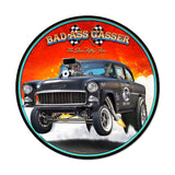 Bad Ass Gasser Metal Sign