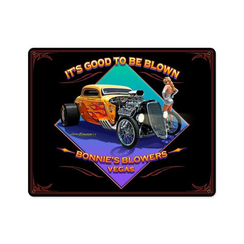 Good To Be Blown Vintage Sign Metal Sign