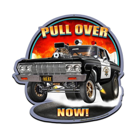 Pull Over Now Vintage Sign Metal Sign