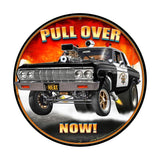 Pull Over Now Vintage Sign Metal Sign
