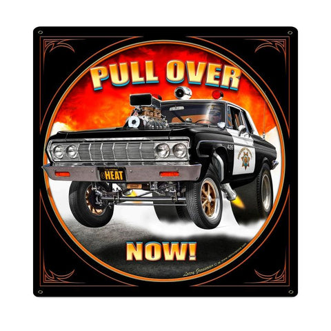 Pull Over Now Vintage Sign Metal Sign