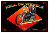 Hell On Wheels Vintage Sign Metal Sign