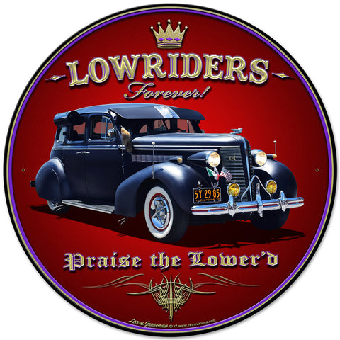 Lowriders Forever Metal Sign