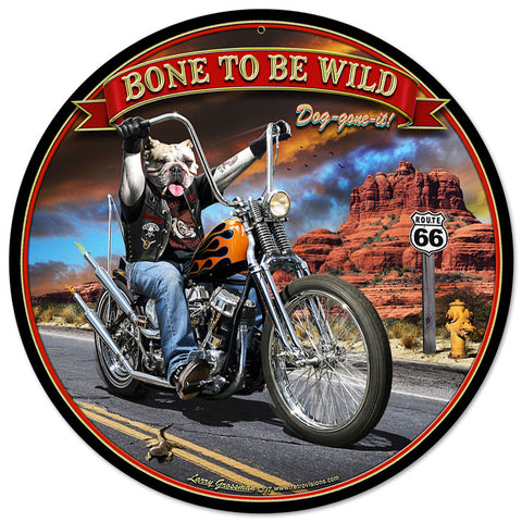 Bone To Be Wild Vintage Sign Metal Sign
