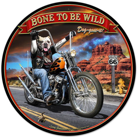 Bone To Be Wild Vintage Sign Metal Sign