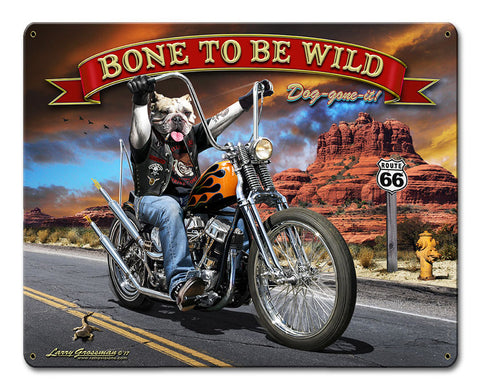 Bone To Be Wild Vintage Sign Metal Sign