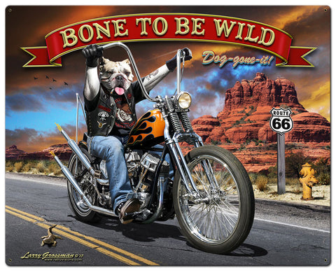 Bone To Be Wild Vintage Sign Metal Sign