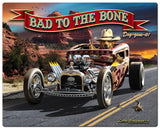 Bad To The Bone Rat Rod Vintage Sign Metal Sign