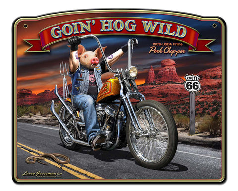 Goin' Hog Wild Vintage Sign Metal Sign