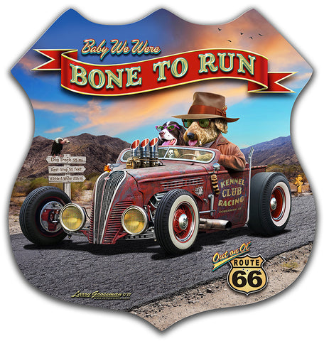 Bone To Run Vintage Sign Metal Sign