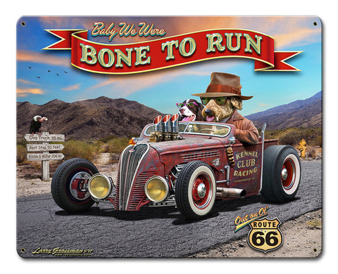 Bone To Run Vintage Sign Metal Sign